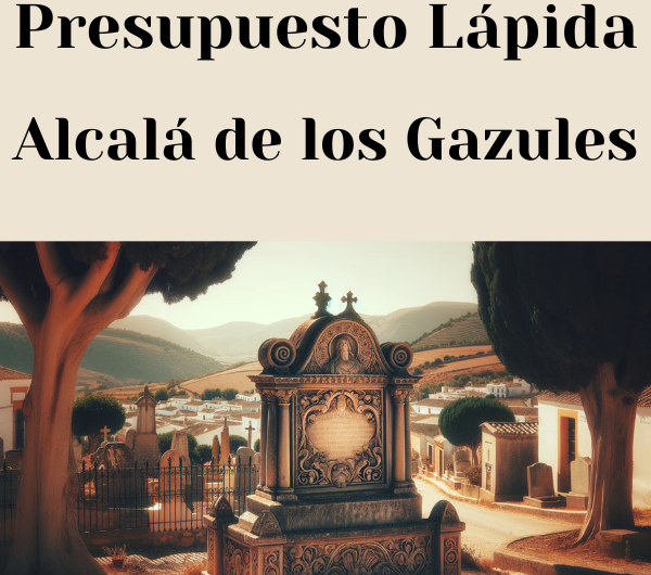 PRESUPUESTO Personalizado LÁPIDA en Alcalá de los Gazules Provincia de Cádiz de Mármol o Granito