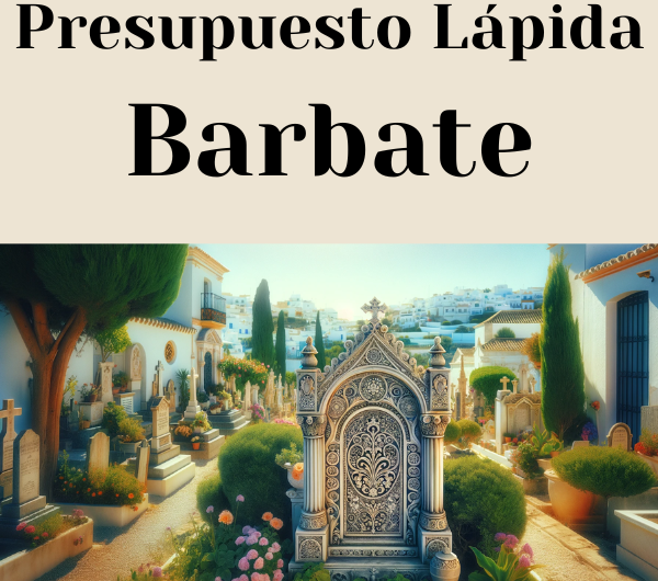 PRESUPUESTO Personalizado LÁPIDA en Barbate Provincia de Cádiz de Mármol o Granito