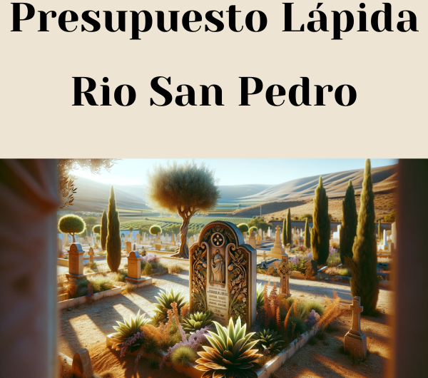 PRESUPUESTO Personalizado LÁPIDA en Rio San Pedro Provincia de Cádiz de Mármol o Granito