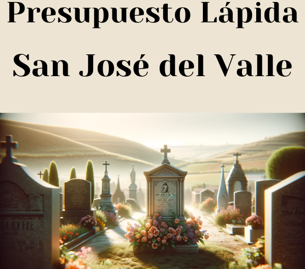 PRESUPUESTO Personalizado LÁPIDA en San José del Valle Provincia de Cádiz de Mármol o Granito